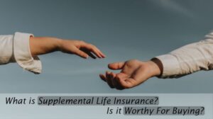 What is supplemental life insurance