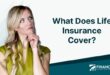 What Does Life Insurance Cover?